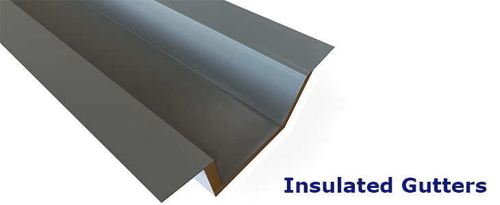 Insulated Gutters Duggan Steel